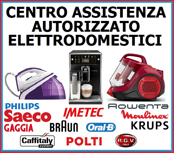 CENTRO ASSISTENZA AUTORIZZATO RIPARAZIONE ELETTRODOMESTICI